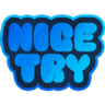 Nice Try